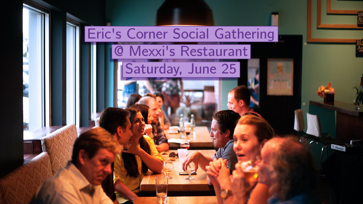 Eric's Corner Social gathering June 24, 2022