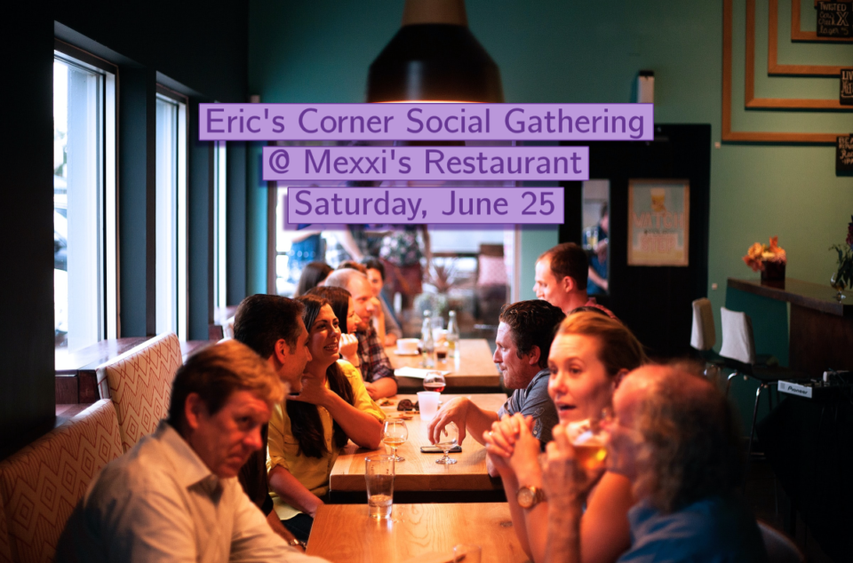 Eric's Corner Social gathering June 24, 2022